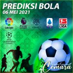 PREDIKSI BOLA PARLAY 06 MEI 2021